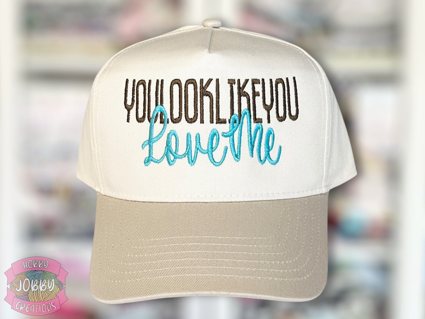 You Look Like You Love Me Embroidery Design (Digital Download)