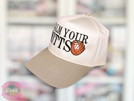 Calm Your Mitts Embroidered Hat