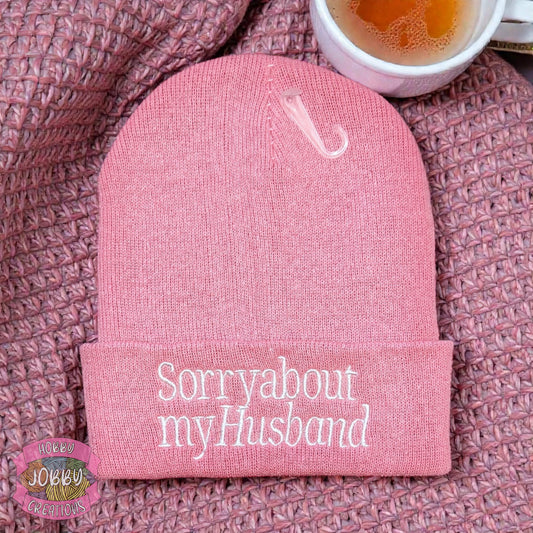 Sorry About My Husband Beanie