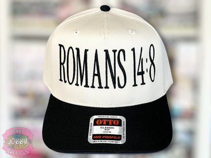 Custom Romans 14:8 Embroidered Hat