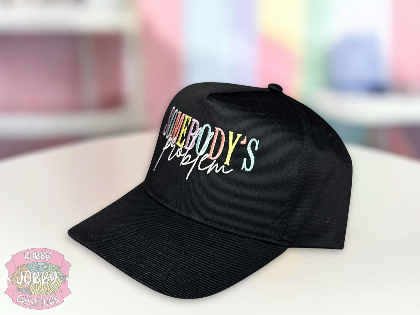 Somebody’s Problem Colorful Embroidered Hat