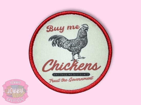 Buy Me Chickens Graphic Patch