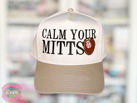 Calm Your Mitts Embroidered Hat
