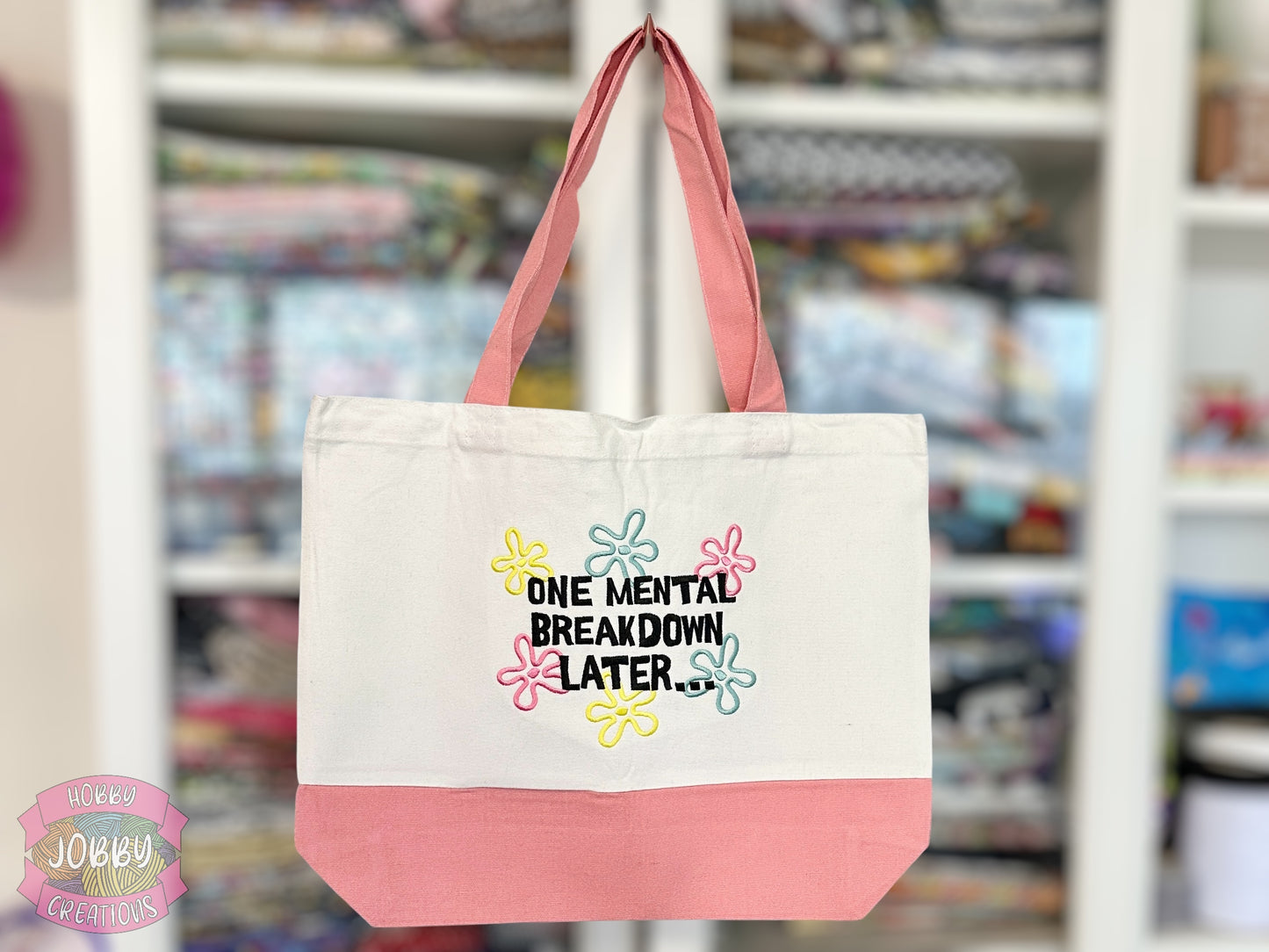 Mental Breakdown Embroidered Canvas Tote Bag