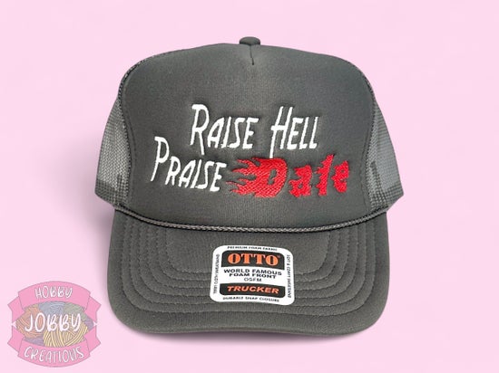 Raise Hell Praise Dale Hat