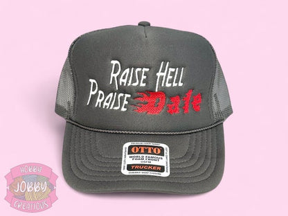 Raise Hell Praise Dale Hat
