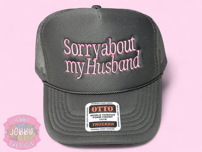 Sorry About My Husband Hat
