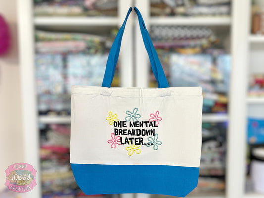 Mental Breakdown Embroidered Canvas Tote Bag