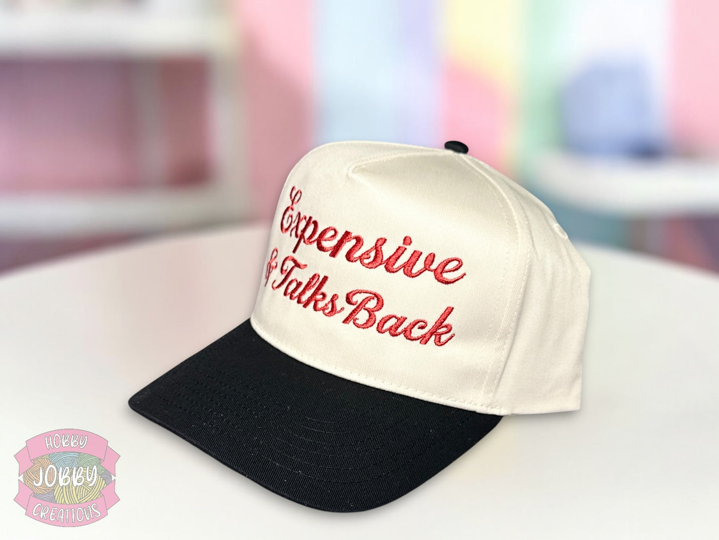 Expensive and Talks Back Embroidered Hat