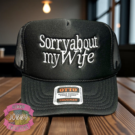 Sorry About My Wife Hat