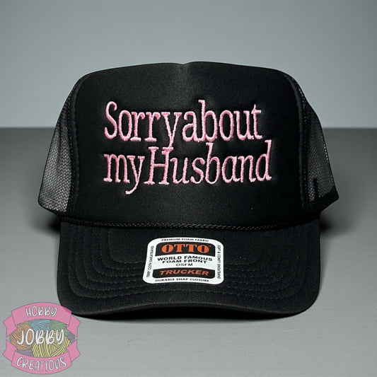 Sorry About My Husband Hat