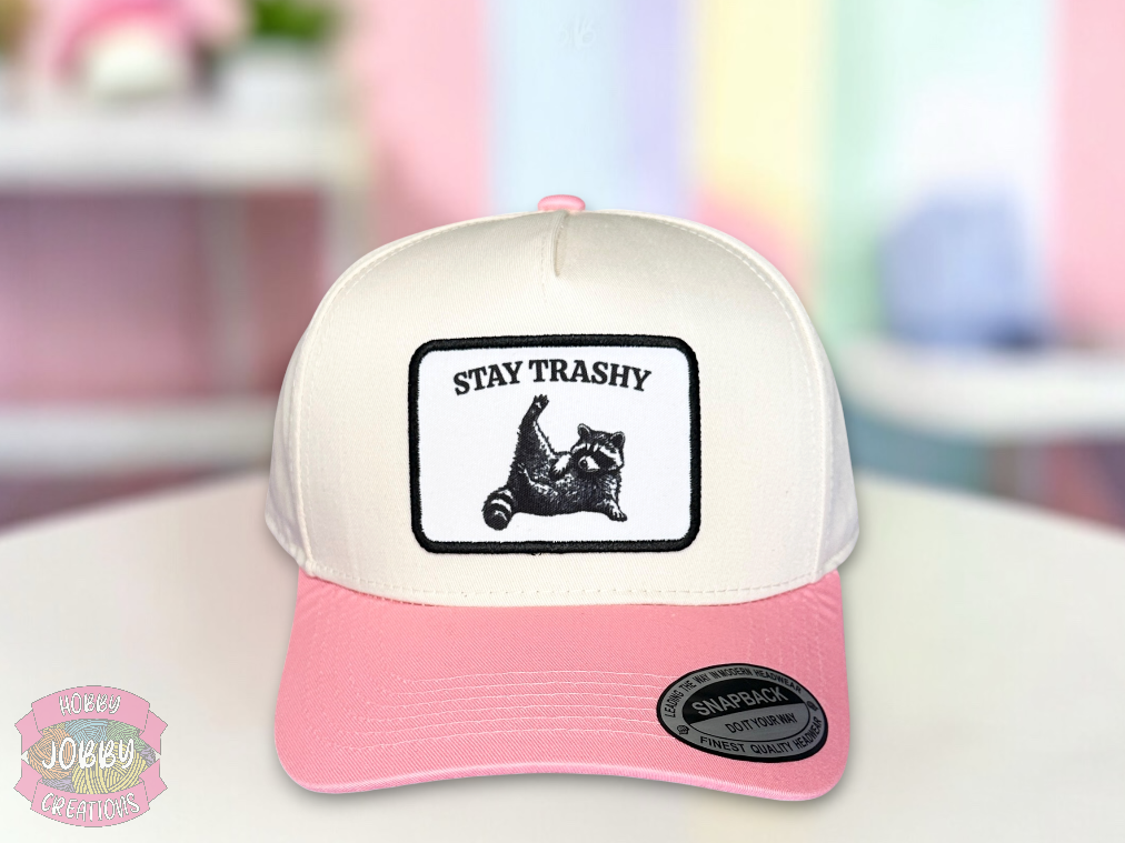 Stay Trashy Patch Hat
