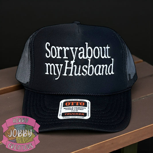 Sorry About My Husband Hat