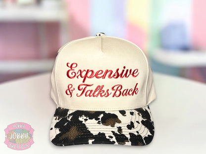 Expensive and Talks Back Embroidered Hat