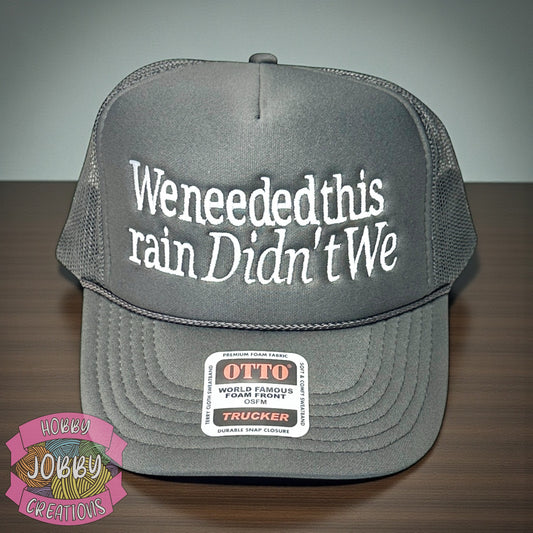 We Needed This Rain Cap