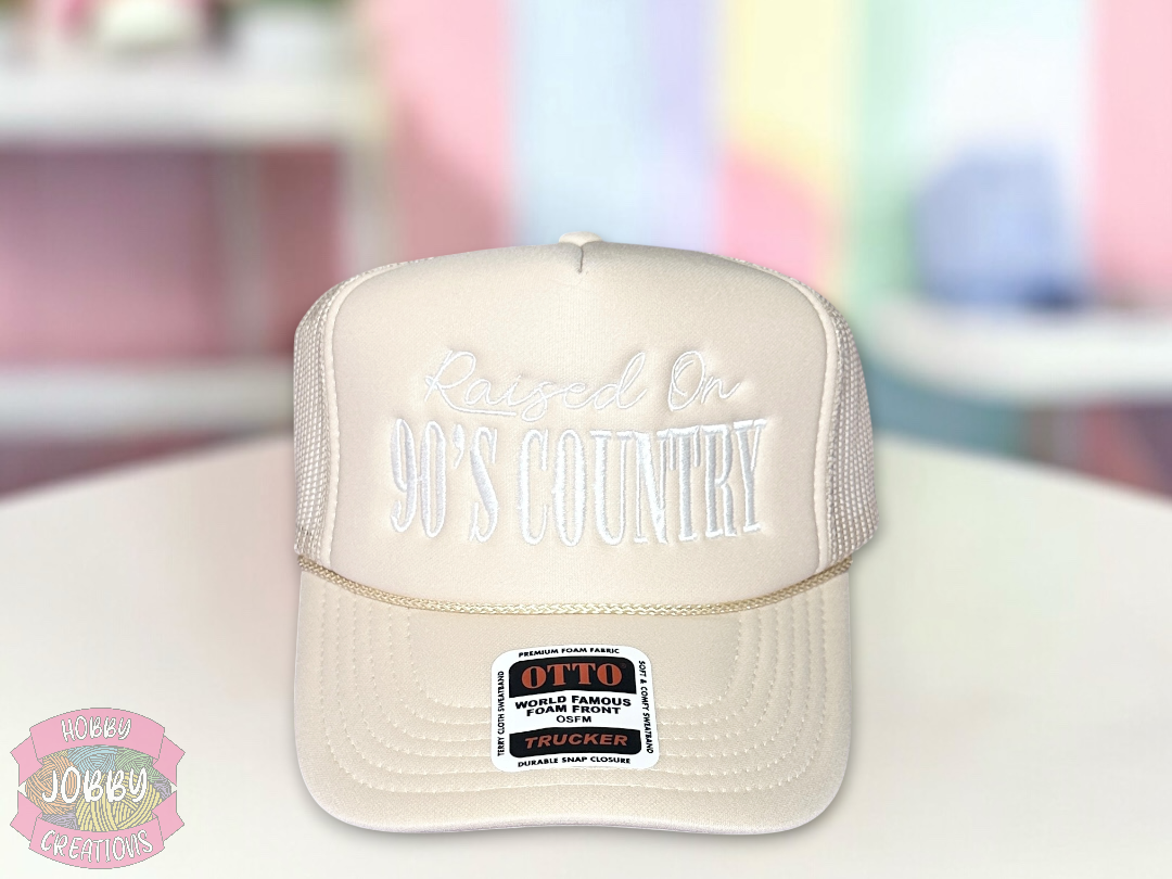 Raised on 90's Country Embroidered Hat (Foam Trucker)