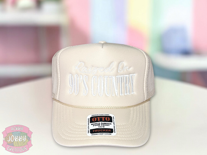 Raised on 90's Country Embroidered Hat (Foam Trucker)