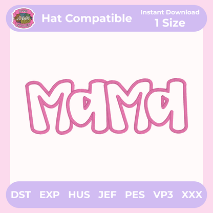 MAMA Applique Hat Compatible Embroidery Design (Digital Download)