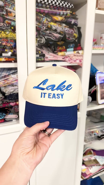 Lake it Easy Embroidered Hat