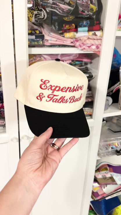Expensive and Talks Back Embroidered Hat