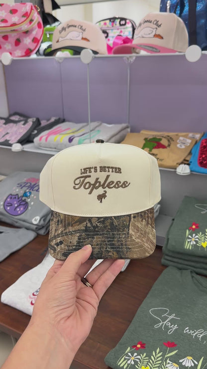 Life’s Better Topless (Bronco) Embroidered Hat